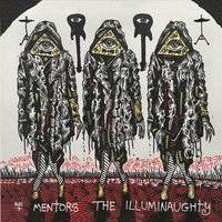 The Mentors : The Illuminaughty